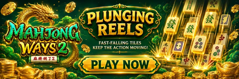 Plunging Reels feature banner for Mahjong Ways 2